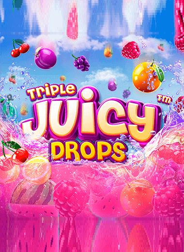 Triple Juicy Drops