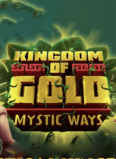 Kingdom of Gold: Mystic Ways