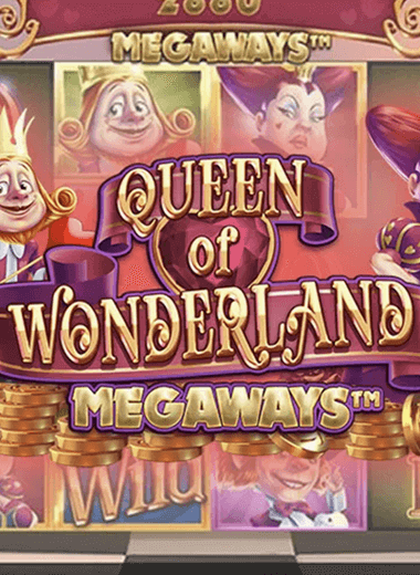 Queen of Wonderland Megaways