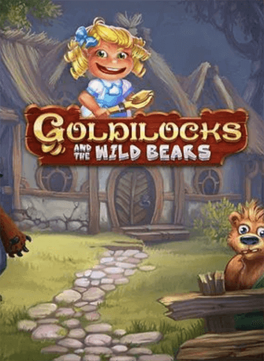 Goldilocks and the Wild Bears